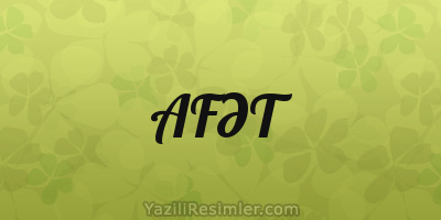 AFƏT