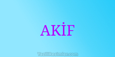 AKİF