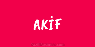 AKİF