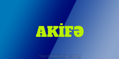 AKİFƏ