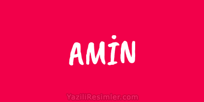 AMİN