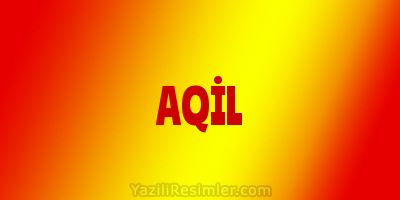 AQİL