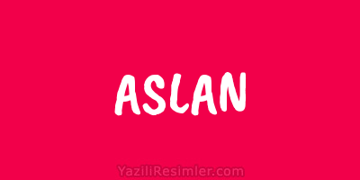 ASLAN