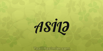 ASİLƏ