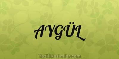 AYGÜL