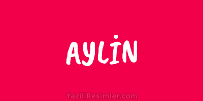 AYLİN