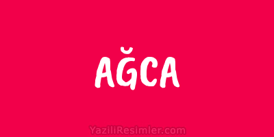 AĞCA