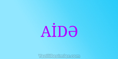 AİDƏ