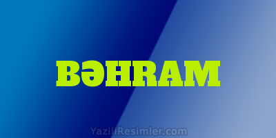 BƏHRAM