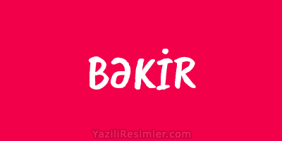 BƏKİR