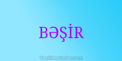 BƏŞİR