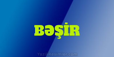 BƏŞİR