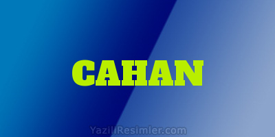 CAHAN