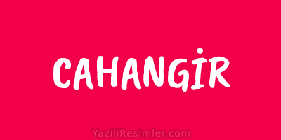 CAHANGİR