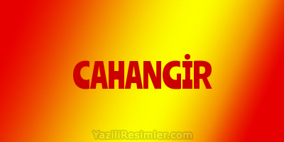 CAHANGİR