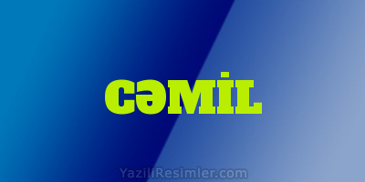 CƏMİL