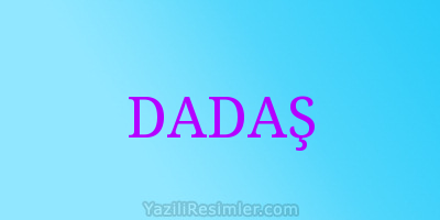 DADAŞ