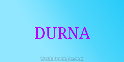 DURNA