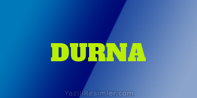 DURNA