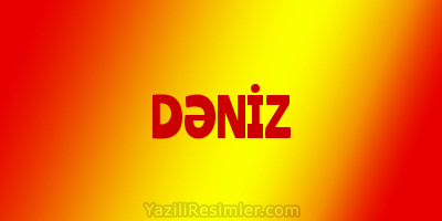 DƏNİZ