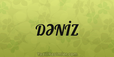 DƏNİZ