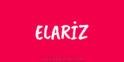 ELARİZ