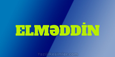 ELMƏDDİN