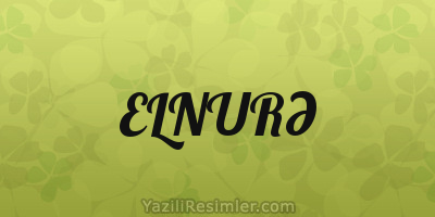 ELNURƏ