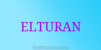 ELTURAN