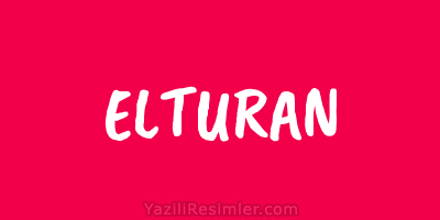 ELTURAN