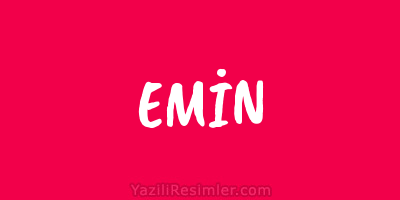 EMİN