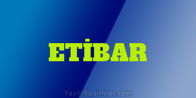 ETİBAR