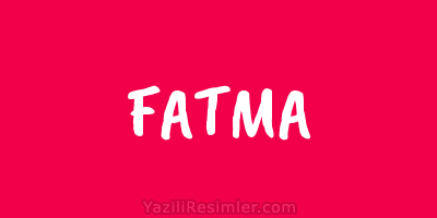 FATMA