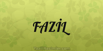 FAZİL