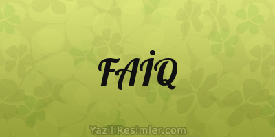 FAİQ