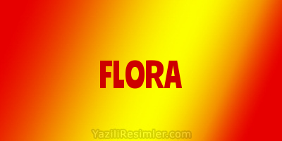 FLORA