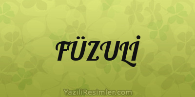 FÜZULİ