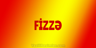 FİZZƏ