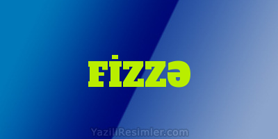 FİZZƏ