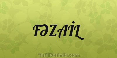 FƏZAİL