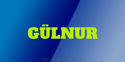 GÜLNUR