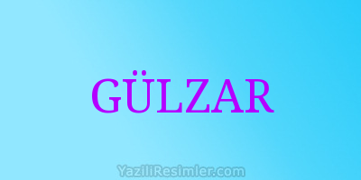 GÜLZAR