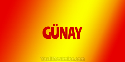 GÜNAY