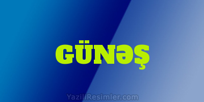 GÜNƏŞ