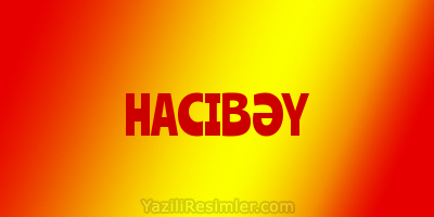 HACIBƏY