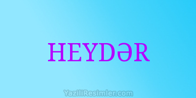 HEYDƏR