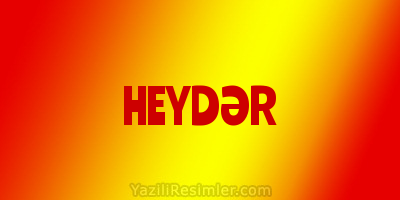 HEYDƏR