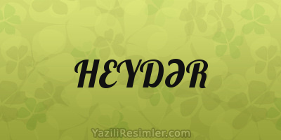 HEYDƏR