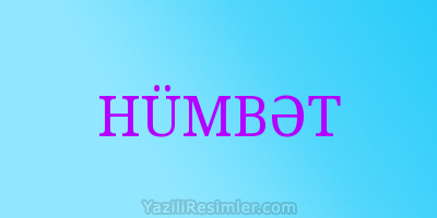 HÜMBƏT