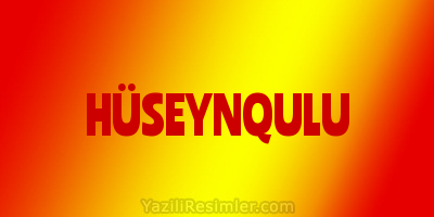 HÜSEYNQULU